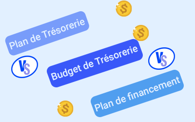 Plan de trésorerie, budget de trésorerie, plan de financement : quelles différences ?